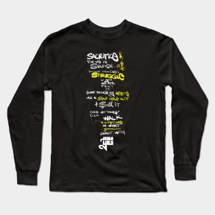 You Don't Know One's Struggle Long Sleeve T-Shirt